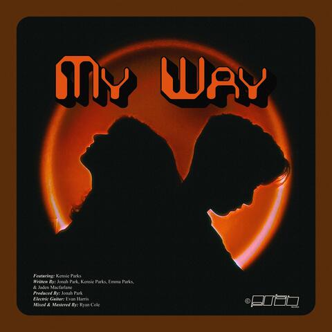 My Way (feat. Kensie Parks)
