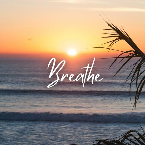 Breathe