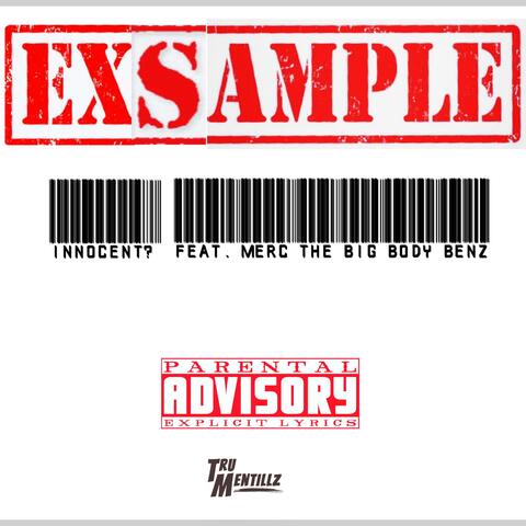 Exsample (feat. MercTheBigBodyBenz)