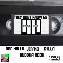 They dont know me (pop a movie)
