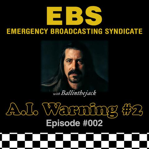 A.I. Warning #2