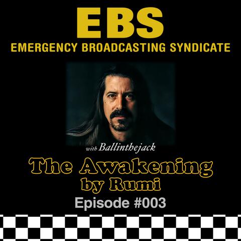 EBS: The Awakening by Rumi