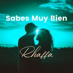 Sabes Muy Bien