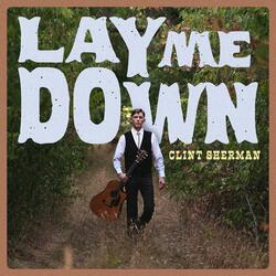 Lay Me Down