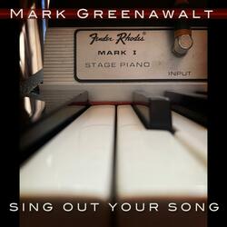 Sing Out Your Song