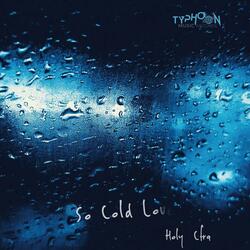 So Cold Love (feat. Cfra)
