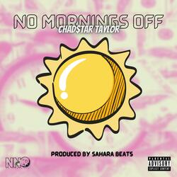 No Mornings Off