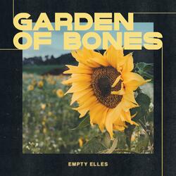 Garden of Bones