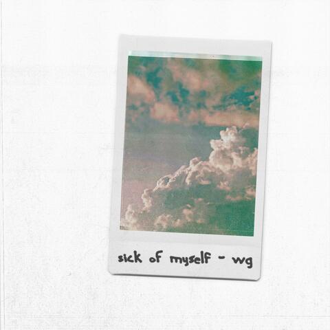 Sick of Myself