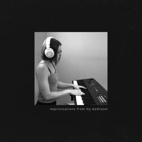 improvisations from my bedroom