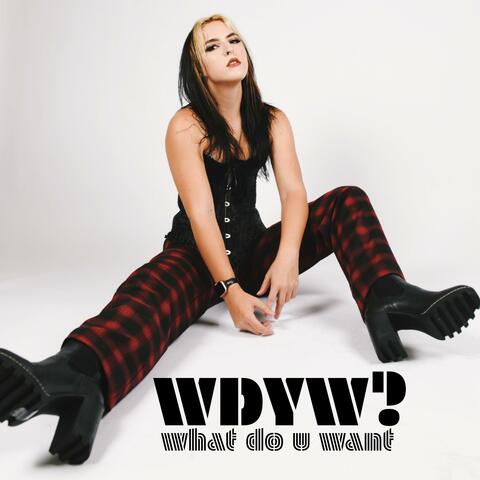 what do u want?