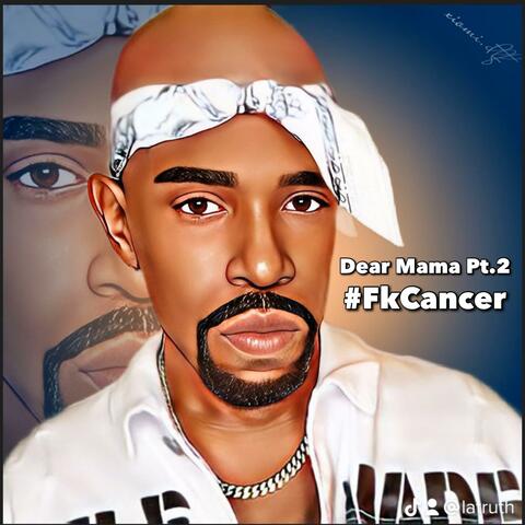 Dear Mama Pt. 2