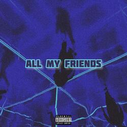 All My Friends