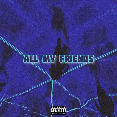 All My Friends