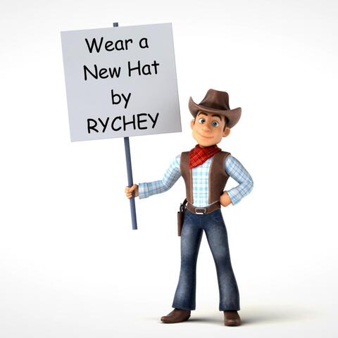 Wear a new hat