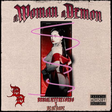 A Woman A Demon