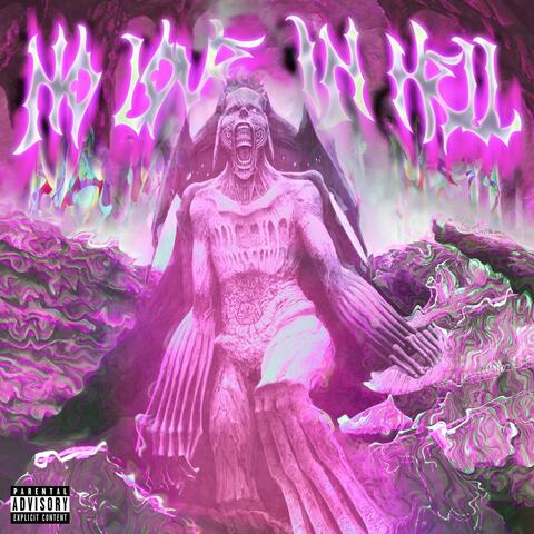NO LOVE IN HELL