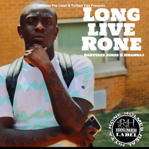 Long Live Rone (feat. Dhanraj)