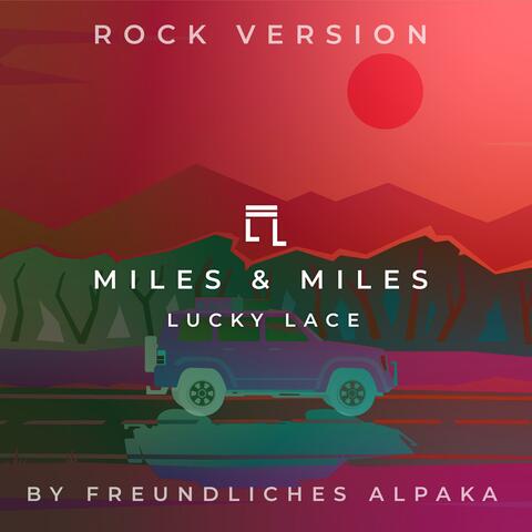 Miles & Miles (Rock Version)