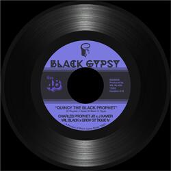 Quincy The Black Prophet (feat. Charles Prophet, J. Xavier & Grov GT Tigue IV)