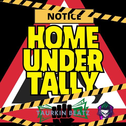 Home Under Tally