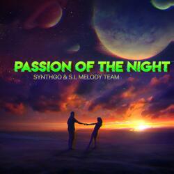 Passion Of The Night (feat. S.L. Melody Team)