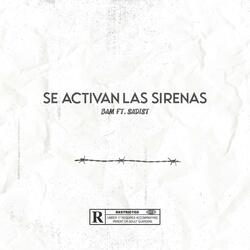 Se Activan Las Sirenas (feat. Sadist)