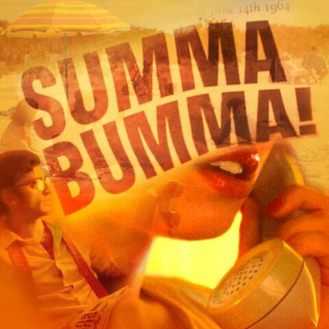 Summa Bumma (Music Video Version)