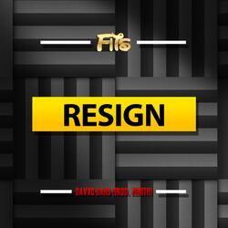 Resign (feat. Davvo Bars)