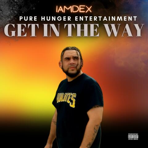 Get in The Way. (feat. prod. Ghoul)