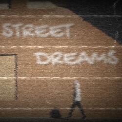 Street Dreams