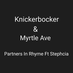 Knickerbocker & Myrtle Ave (feat. Stephcia)