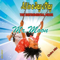 Mr. Moon (Outro Mix) (feat. 12" REMIX)