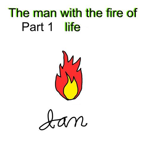 The fire of life