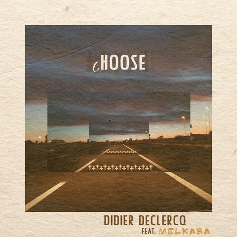Choose (feat. Melkaba)