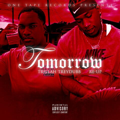 Tomorrow (feat. Trillah TreyDubb)