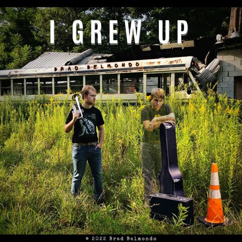 I Grew Up