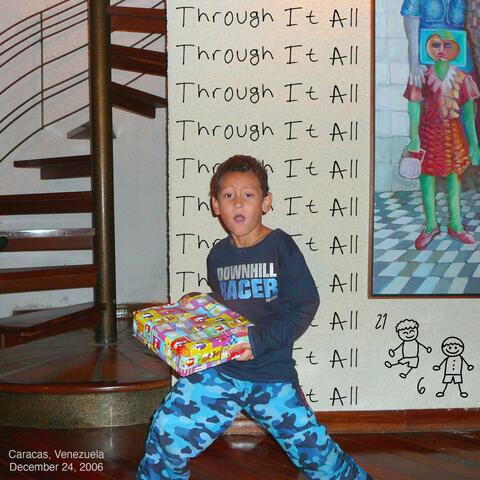 Through It All