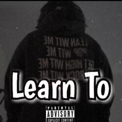 Learn to