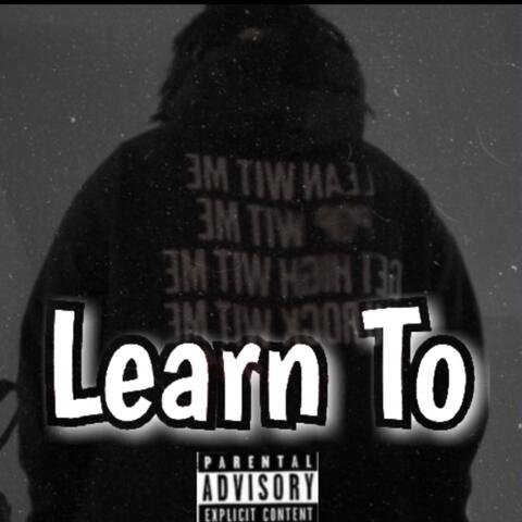 Learn to