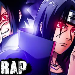 Sasuke Uchiha Vs Itachi Uchiha. La Batalla Predestinada Entre Hermanos. Naruto Shippuden Rap.