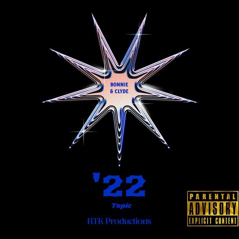 '22 Bonnie & Clyde