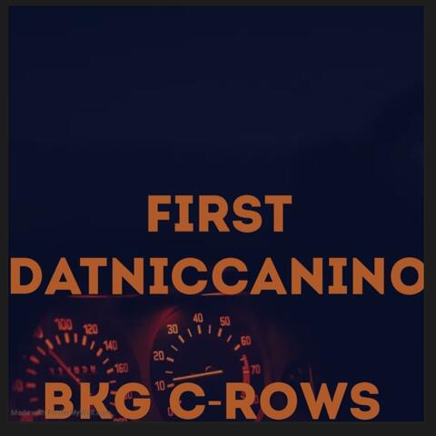 First (feat. Datniccanino)
