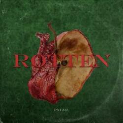 Rotten (ORIGINAL)