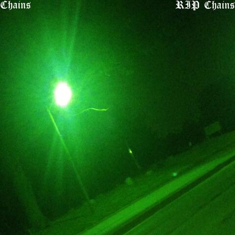 RIP Chains