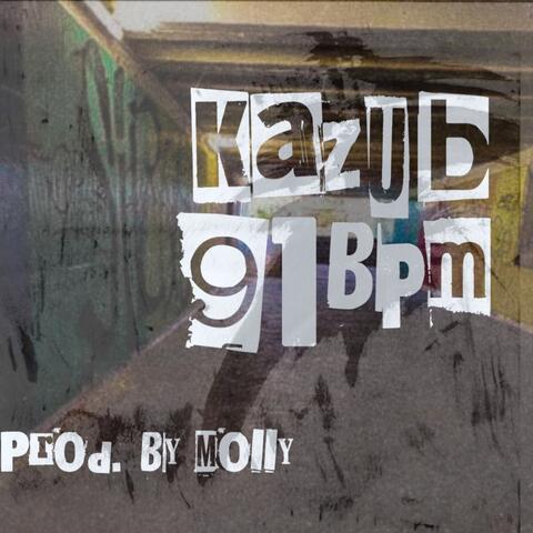 91BPM (feat. Adam Kazub)