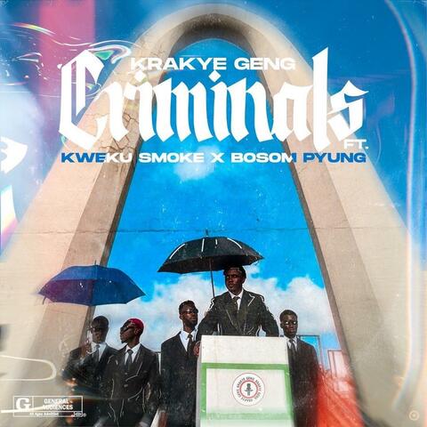 Criminals (feat. Kweku Smoke & Bosom P-yung)