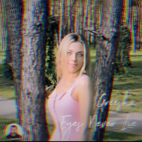 Eyes Never Lie