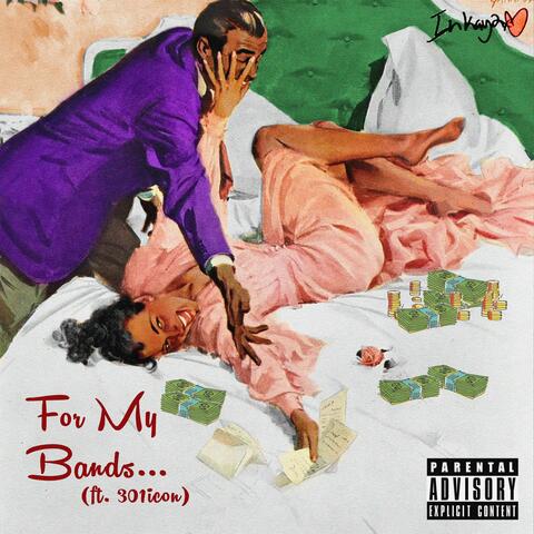 For My Bands (feat. 301icon)