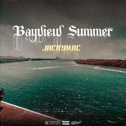 Bayview Summer